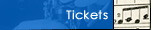 Tickets